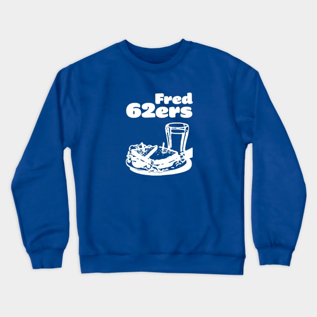 Fred 62ers Crewneck Sweatshirt by Curt's Shirts